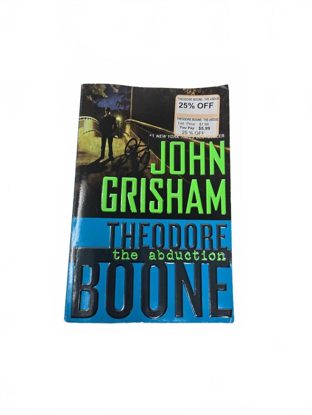 John Grisham Theodore Boone The Abduction